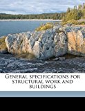 General Specifications for Structural Work and Buildings N/A 9781178372564 Front Cover