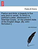 Paetus and Arria; a Tragedy in Five Acts [and in Verse] to Which Is Prefixed a Letter, Addressed to T Sheridan Esqre , on the Present State of the E  N/A 9781241067564 Front Cover