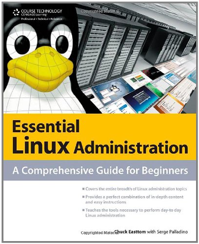 Essential Linux Administration A Comprehensive Guide for Beginners  2012 9781435459564 Front Cover