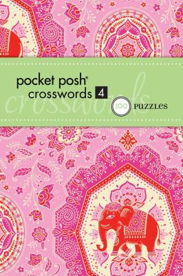 Pocket Posh Crosswords 4 75 Puzzles  2012 9781449418564 Front Cover