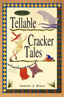 More Tellable Cracker Tales   2002 9781561642564 Front Cover