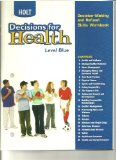 Decisions for Health Blue : Decision-Making 4th (Workbook) 9780030683565 Front Cover