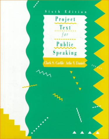 Project Text for Public Speaking  6th 1991 9780060411565 Front Cover