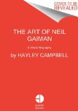 The Art of Neil Gaiman: 9780062248565: Campbell, Hayley: Books 