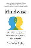 Mindwise Why We Misunderstand What Others Think, Believe, Feel, and Want N/A 9780307743565 Front Cover
