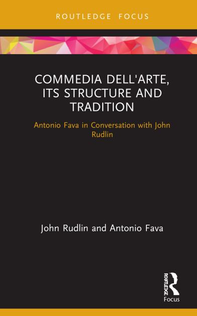 Commedia Dell'arte Its Structure and Tradition   2021 9780367648565 Front Cover