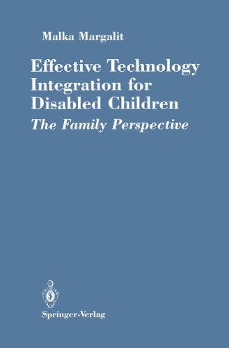 Effective Technology Integration for Disabled Children - The Family Perspective  1990 9780387972565 Front Cover