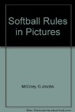 Softball Rules in Pictures  Revised  9780399513565 Front Cover