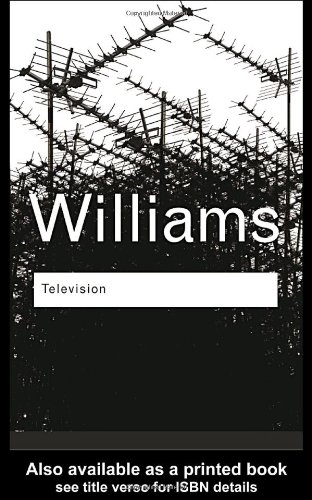 Television Technology and Cultural Form 3rd 2003 (Revised) 9780415314565 Front Cover