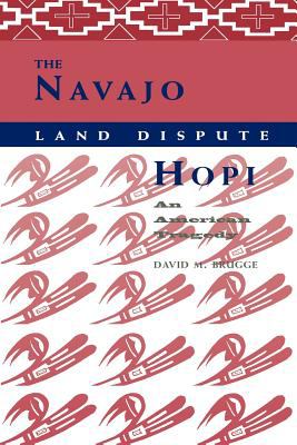 Navajo-Hopi Land Dispute An American Tragedy  1999 9780826321565 Front Cover