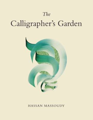 Calligrapher's Garden   2012 9780863568565 Front Cover