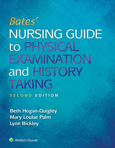 Bates' Nursing Guide to Physical Examination and History Taking  2nd 2017 (Revised) 9781496305565 Front Cover