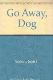 Go Away, Dog N/A 9780060245566 Front Cover
