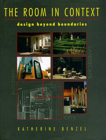 Room in Context: Design Beyond Boundaries   1997 9780070059566 Front Cover