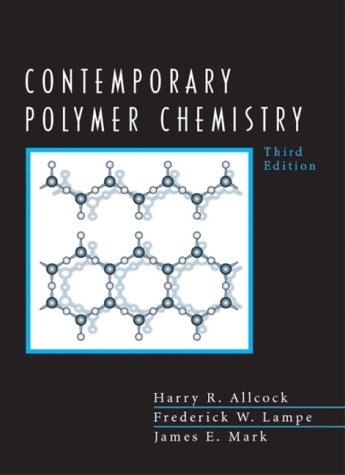 Contemporary Polymer Chemistry  3rd 2004 9780130650566 Front Cover