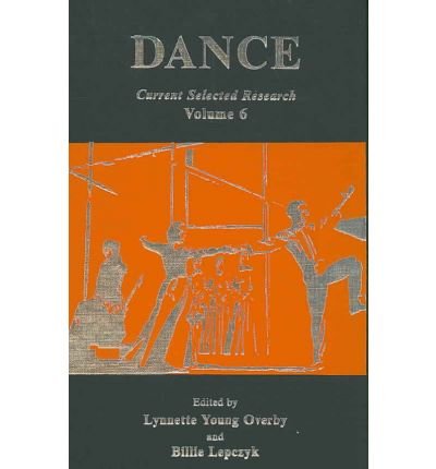 Dance: Current Selected Research  2007 9780404638566 Front Cover
