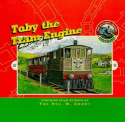 Toby the Tram Engine (Railway) N/A 9780434804566 Front Cover