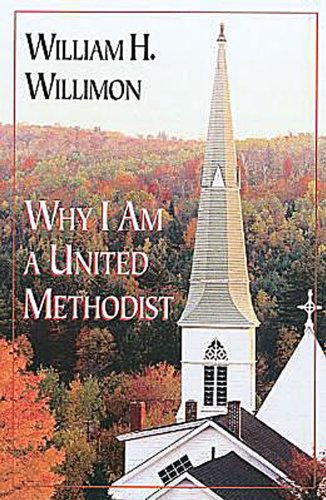 Why I Am a United Methodist  N/A 9780687453566 Front Cover