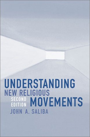 Understanding New Religious Movements  2nd 2003 (Revised) 9780759103566 Front Cover
