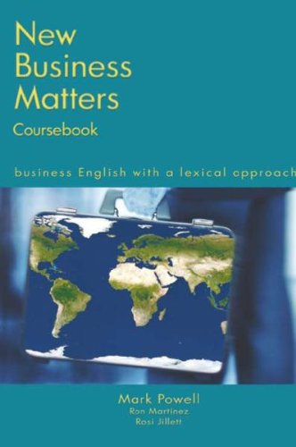 New Business Matters Business English with a Lexical Approach 2nd 2004 9780759398566 Front Cover