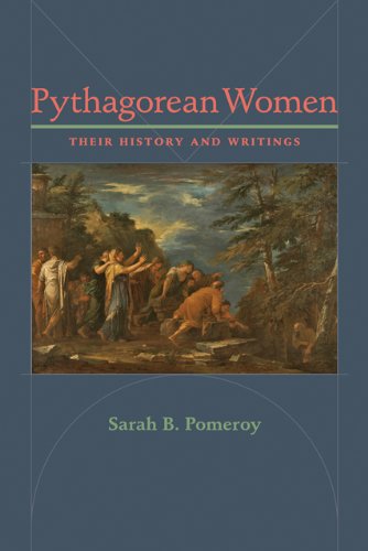 Pythagorean Women Their History and Writings  2013 9781421409566 Front Cover