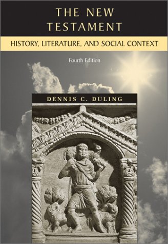 New Testament History, Literature, and Social Context 4th 2003 (Revised) 9780155078567 Front Cover