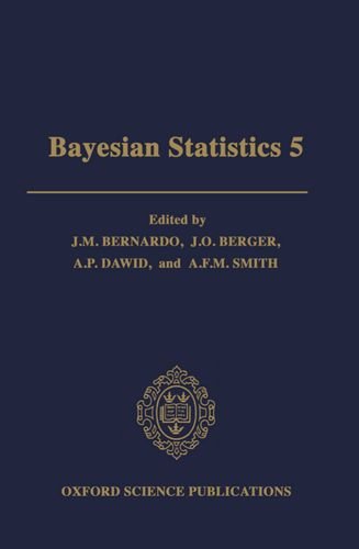 Bayesian Statistics 5 Proceedings of the Fifth Valencia International Meeting, June 5-9 1994  1996 9780198523567 Front Cover