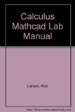 Calculus Mathcad 6th (Lab Manual) 9780395900567 Front Cover
