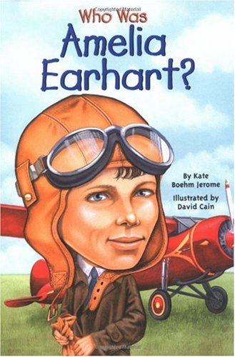 Who Was Amelia Earhart?   2002 9780448428567 Front Cover