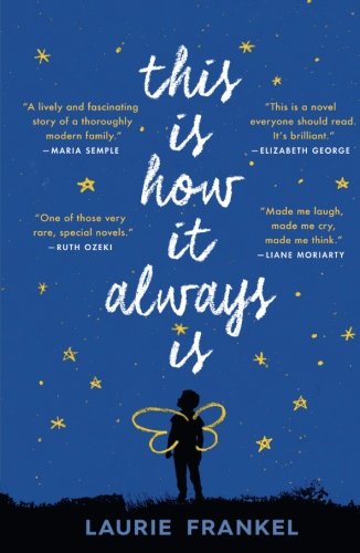 This Is How It Always Is A Novel N/A 9781250088567 Front Cover