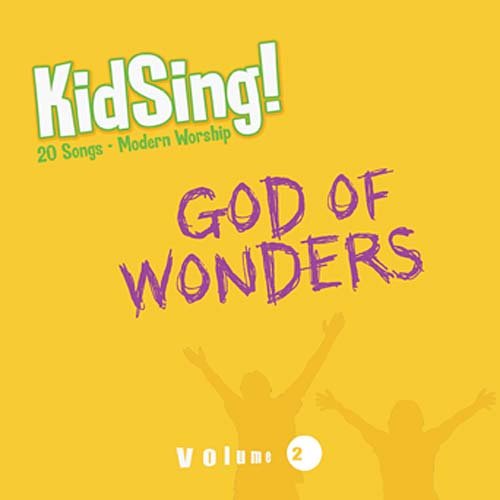 Kidsing! God of Wonders!:  2010 9781400315567 Front Cover