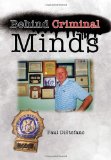 Behind Criminal Minds  N/A 9781453588567 Front Cover