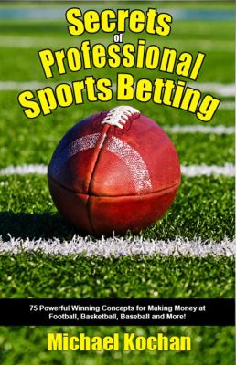 Secrets of Professional Sports Betting  N/A 9781580422567 Front Cover