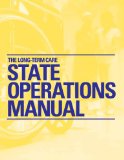 Long-Term Care State Operations Manual   2011 9781601468567 Front Cover