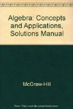 Algebra: Concepts and Applications 2004 Solutions Manual N/A 9780078215568 Front Cover