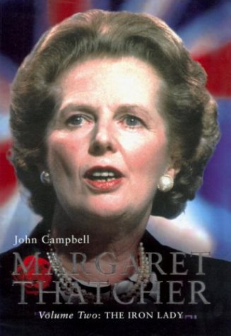 MARGARET THATCHER: IRON LADY VOL 2 N/A 9780224061568 Front Cover