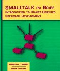Smalltalk in Brief : Introduction to Object-Oriented Software Development N/A 9780314205568 Front Cover