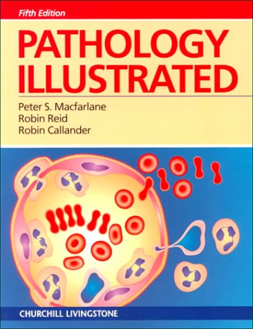 Pathology Illustrated  5th 2000 9780443059568 Front Cover