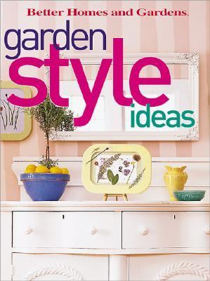 Garden Style Ideas   2003 9780696215568 Front Cover