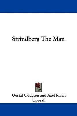 Strindberg the Man  N/A 9781430456568 Front Cover
