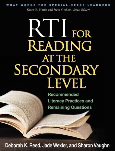 RTI for Reading at the Secondary Level Recommended Literacy Practices and Remaining Questions  2012 9781462503568 Front Cover