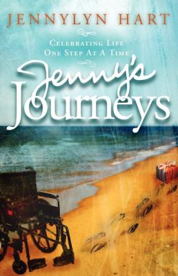 Jenny's Journeys Celebrating Life One Step at a Time N/A 9781600372568 Front Cover