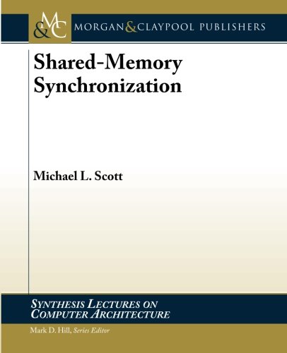 Shared-Memory Synchronization   2013 9781608459568 Front Cover
