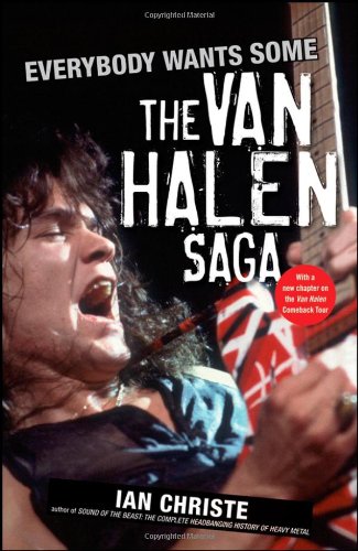 Everybody Wants Some The Van Halen Saga  2008 9780470373569 Front Cover