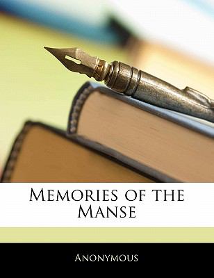 Memories of the Manse N/A 9781141506569 Front Cover