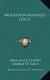 Mountain Madness  N/A 9781165027569 Front Cover