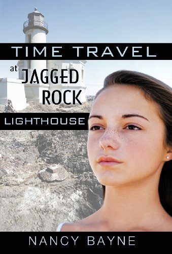 Time Travel at Jagged Rock Lighthouse:   2012 9781449778569 Front Cover