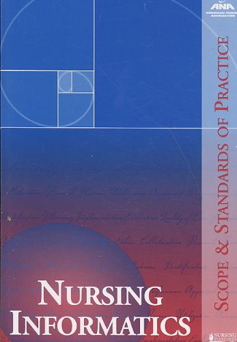 Nursing Informatics Scope and Standards of Practice  2008 9781558102569 Front Cover