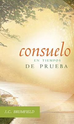 Consuelo en Tiempos de Prueba   2009 9781602553569 Front Cover