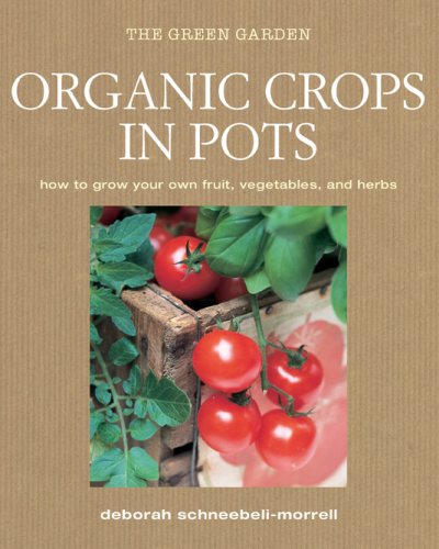 Organic Crops in Pots  N/A 9781906525569 Front Cover